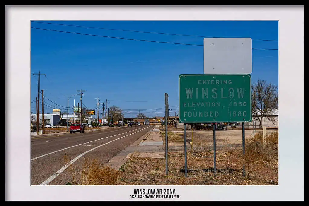 Well, I’m standin' on a corner in Winslow, Arizona